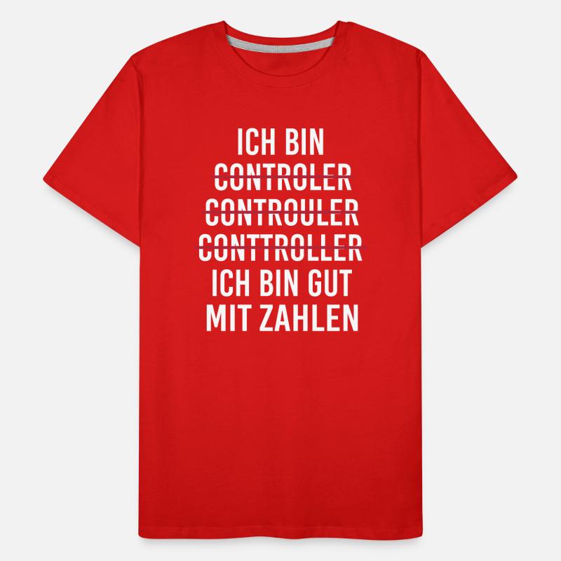 Ich bin Controller Beruf Fehler Buchstabieren Witz Männer Premium Bio T-Shirt