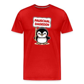 Pauschal dagegen Süßer Pinguin - Männer Premium Bio T-Shirt - Rot - Vorne - Damien (186cm)