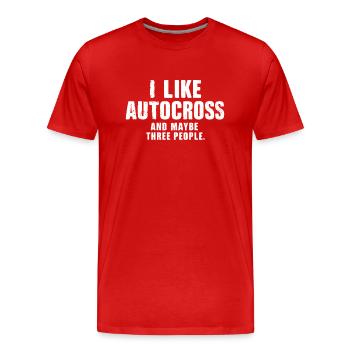 Lustiges Autocross Ich mag Autocross und drei Leute - Männer Premium Bio T-Shirt - Rot - Vorne - Damien (186cm)