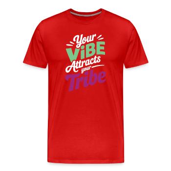 Your Vibe Attracts your Tribe Positive Energy - Men's Premium Organic T-Shirt - red - Front - Damien (186cm)