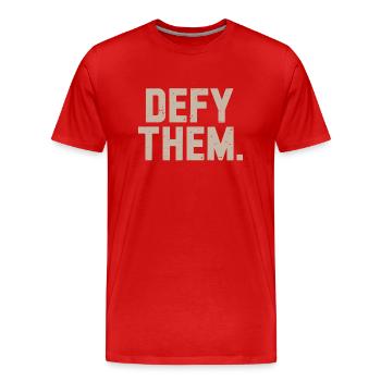 Defy Them Resist Do mot comply - Männer Premium Bio T-Shirt - Rot - Vorne - Damien (186cm)
