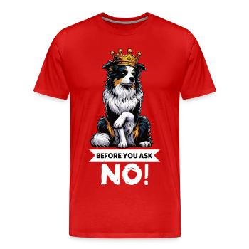 Avant de demander aux Australian Shepherds Aussie Aussies - T-shirt bio Premium Homme - rouge - Devant - Damien (186cm)
