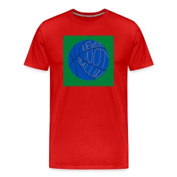 Ne jouez jamais au basketball (vert, bleu) - T-shirt bio Premium Homme - rouge - Devant - Damien (186cm)
