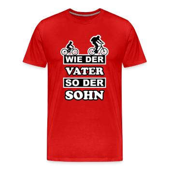 Wie der Vater so der Sohn Fahrrad - Männer Premium Bio T-Shirt - Rot - Vorne - Damien (186cm)