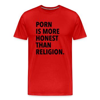 Porn ist ehrlicher als die Religion. - Männer Premium Bio T-Shirt - Rot - Vorne - Damien (186cm)