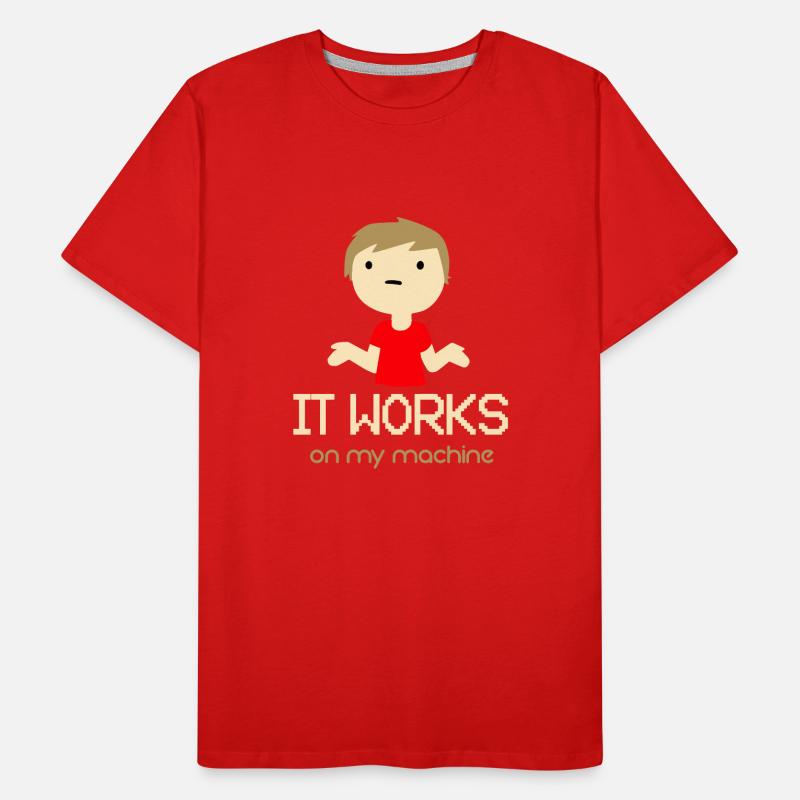 It works on my machine! - Gift Men's Premium Organic T-Shirt