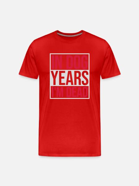 in dog years Dead - Men's Premium Organic T-Shirt - red