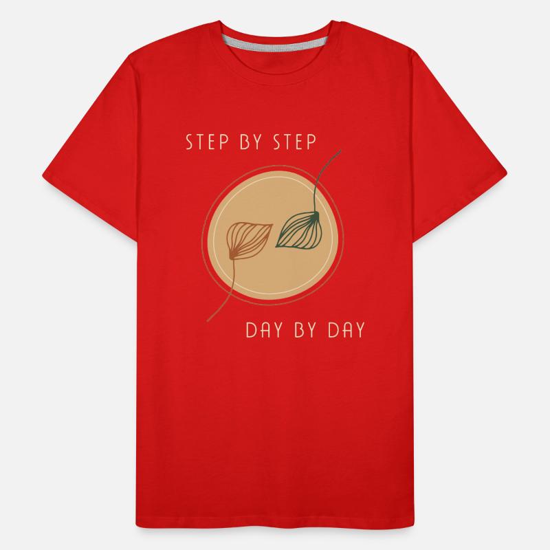 step by step day by day Männer Premium Bio T-Shirt