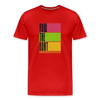 Row the Boat - Rowing - Rowing - Rower - Rower - Men's Premium Organic T-Shirt - red - Front - Damien (186cm)