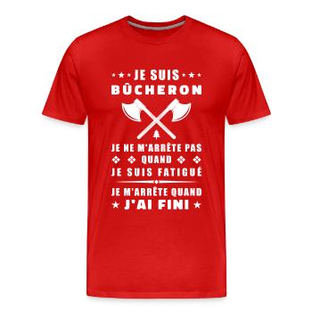 Je suis bûcheron - T-shirt bio Premium Homme - rouge - Devant - Damien (186cm)
