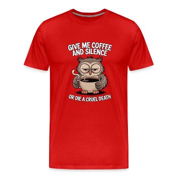 Coffee Owl - donne-moi du café et silence ou meurs - T-shirt bio Premium Homme - rouge - Devant - Damien (186cm)