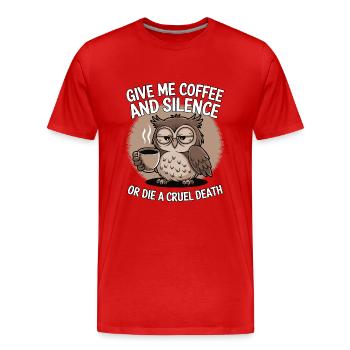 Coffee Owl - donne-moi du café et silence ou meurs - T-shirt bio Premium Homme - rouge - Devant - Damien (186cm)