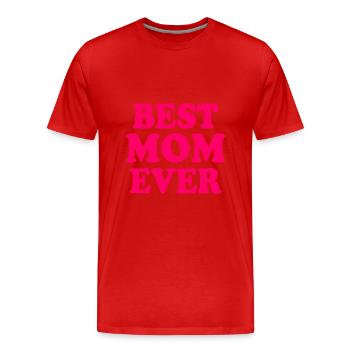 Best mom ever - Männer Premium Bio T-Shirt - Rot - Vorne - Damien (186cm)
