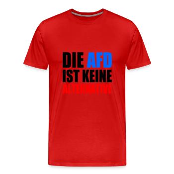 die afd ist keine alternative - Männer Premium Bio T-Shirt - Rot - Vorne - Damien (186cm)