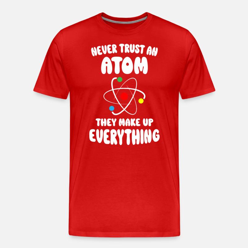 Never Trust An Atom - Männer Premium Bio T-Shirt - Rot