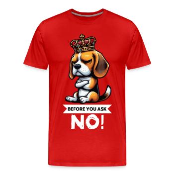 Avant de demander Beagle Beagle Propriétaire de Beagle Beagle Holder - T-shirt bio Premium Homme - rouge - Devant - Damien (186cm)