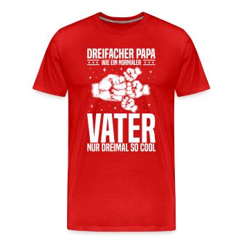 Papa Spruch Vater Sprüche Vaterschaft - Männer Premium Bio T-Shirt - Rot - Vorne - Damien (186cm)