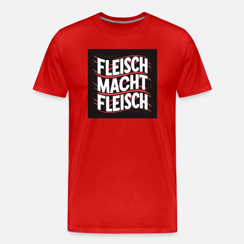 Fleisch macht Fleisch - Männer Premium Bio T-Shirt - Rot