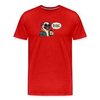 Photo drôle de chien : lundi stupide - T-shirt bio Premium Homme - rouge - Devant - Damien (186cm)