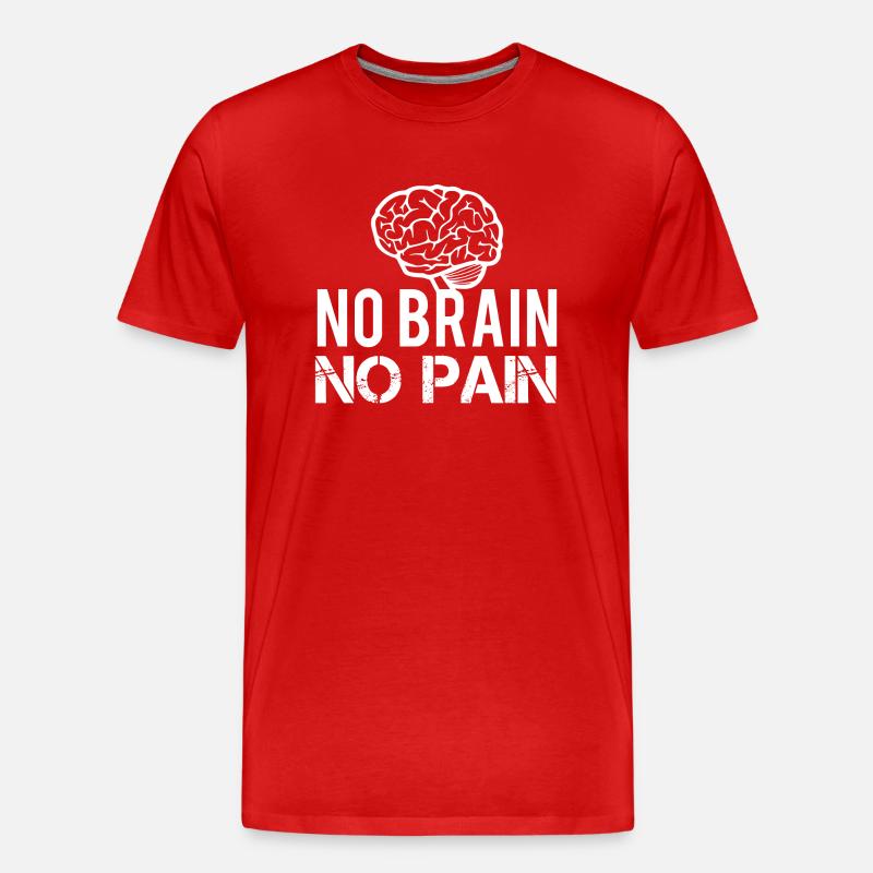 No Brain No Pain - Männer Premium Bio T-Shirt - Rot