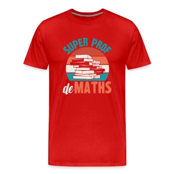 super prof de maths - T-shirt bio Premium Homme - rouge - Devant - Damien (186cm)