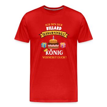Billard König Geburtstag Spieler Trainer Geb - Männer Premium Bio T-Shirt - Rot - Vorne - Damien (186cm)