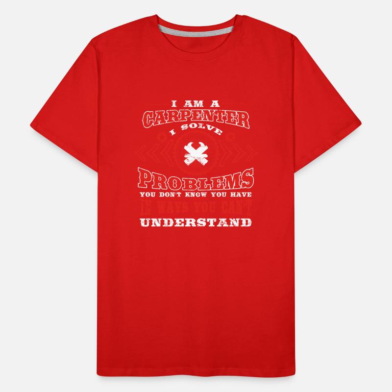 gift solve problems know CARPENTER Männer Premium Bio T-Shirt