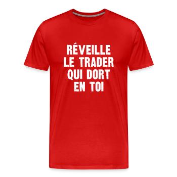 réveille le trader qui dort en toi - T-shirt bio Premium Homme - rouge - Devant - Damien (186cm)