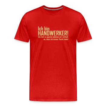 ich bin handwerker - Männer Premium Bio T-Shirt - Rot - Vorne - Damien (186cm)