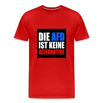 die afd ist keine alternative - Männer Premium Bio T-Shirt - Rot - Vorne - Damien (186cm)