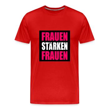 frauen stärken frauen - Männer Premium Bio T-Shirt - Rot - Vorne - Damien (186cm)