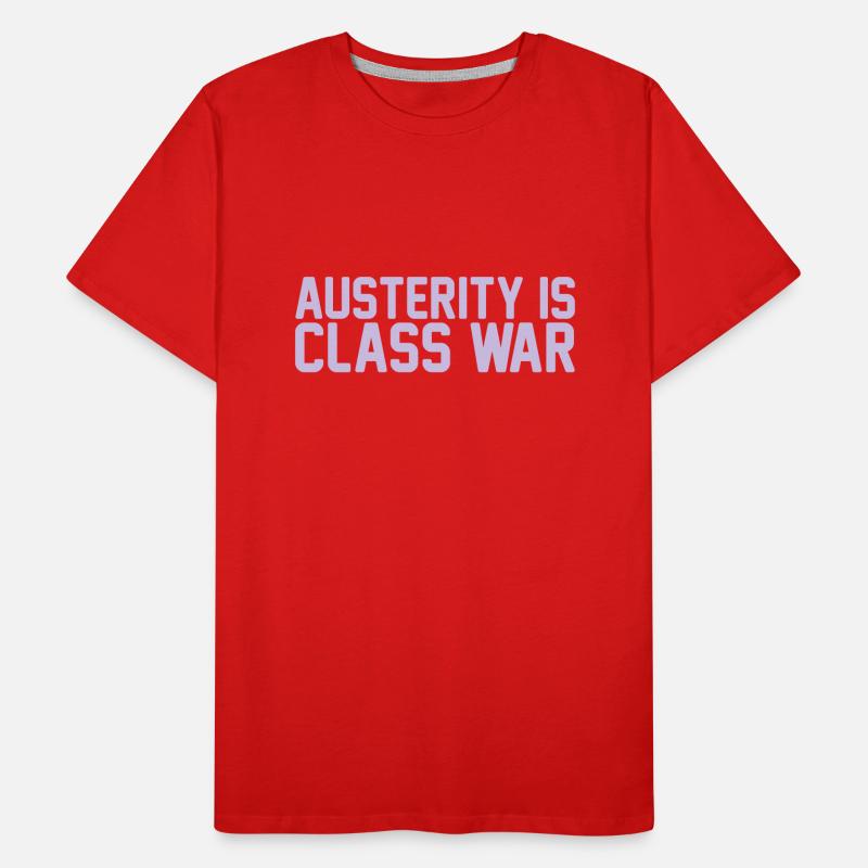 austerity is class war Men's Premium Organic T-Shirt