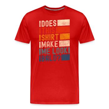 Coiffure Vieil homme chauve - T-shirt bio Premium Homme - rouge - Devant - Damien (186cm)