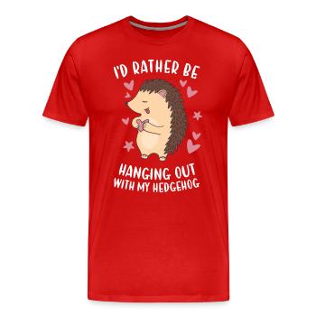 Hedgie I'd Rather Be Hanging Out With My Hedgehog - Men's Premium Organic T-Shirt - red - Front - Damien (186cm)