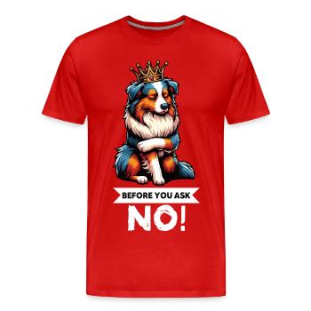 Avant de demander aux Australian Shepherds Aussie Aussies - T-shirt bio Premium Homme - rouge - Devant - Damien (186cm)