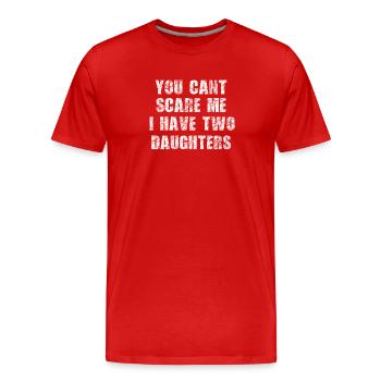 Vater Tochter Sprüche du kannst mich nicht schocke - Männer Premium Bio T-Shirt - Rot - Vorne - Damien (186cm)