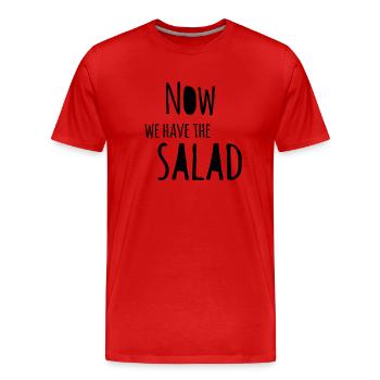 Maintenant, nous avons la salade - T-shirt bio Premium Homme - rouge - Devant - Damien (186cm)