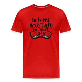 quotation mustached man is worth 2 2 mousta humor - Men's Premium Organic T-Shirt - red - Front - Damien (186cm)
