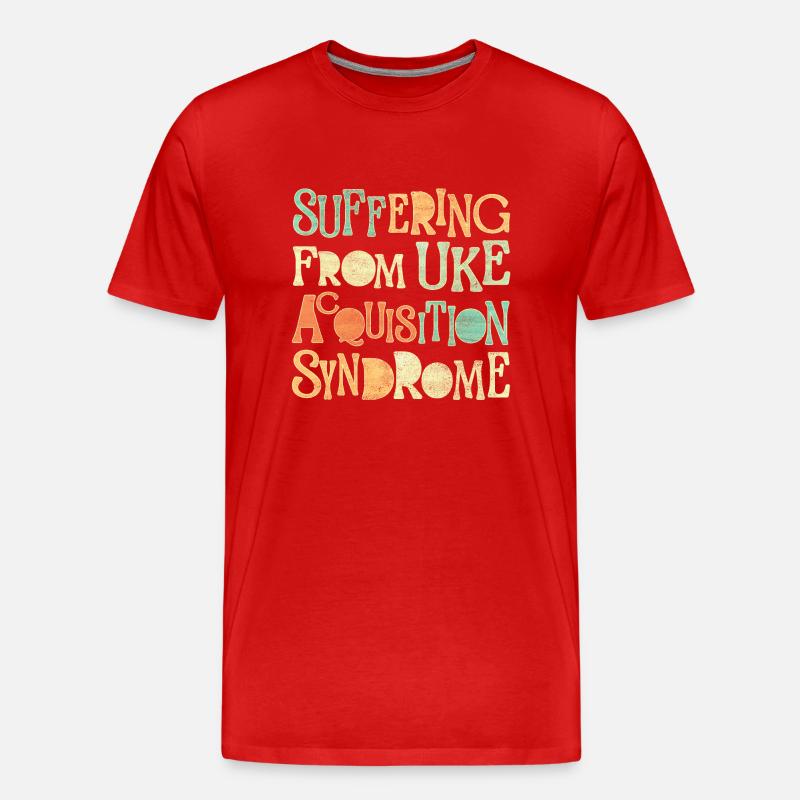 Suffering from Uke Acquisition Syndrome - Männer Premium Bio T-Shirt - Rot