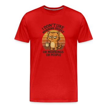 I Hate Morning People And Mornings And People - Men's Premium Organic T-Shirt - red - Front - Damien (186cm)