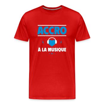 Accro à la musique - T-shirt bio Premium Homme - rouge - Devant - Damien (186cm)