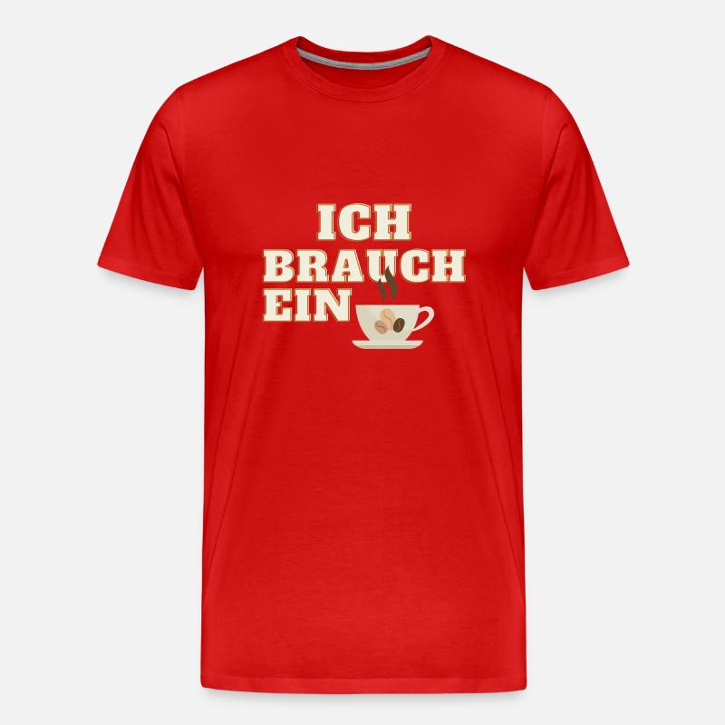 ich brauch ein Kaffee - Männer Premium Bio T-Shirt - Rot