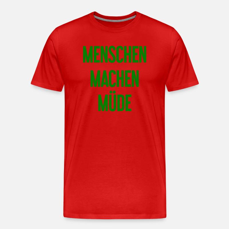 Menschen machen müde - Lustiger Spruch - Männer Premium Bio T-Shirt - Rot