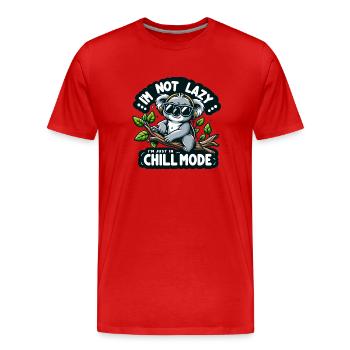 I'm not Lazy I'm in Chill Mode - Männer Premium Bio T-Shirt - Rot - Vorne - Damien (186cm)