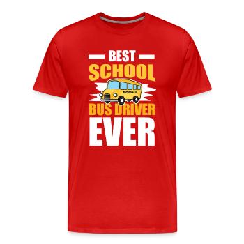 Busfahrer Beste Schule Busfahrer jemals Geschenkidee - Männer Premium Bio T-Shirt - Rot - Vorne - Damien (186cm)