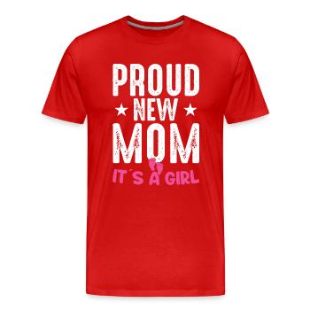 Fière nouvelle maman c’est une fille bébé genre révéler - T-shirt bio Premium Homme - rouge - Devant - Damien (186cm)
