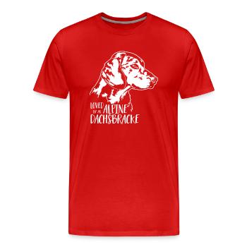 Loved by ALPINE DACHSBRACKE Hundespruch Wilsigns - Männer Premium Bio T-Shirt - Rot - Vorne - Damien (186cm)