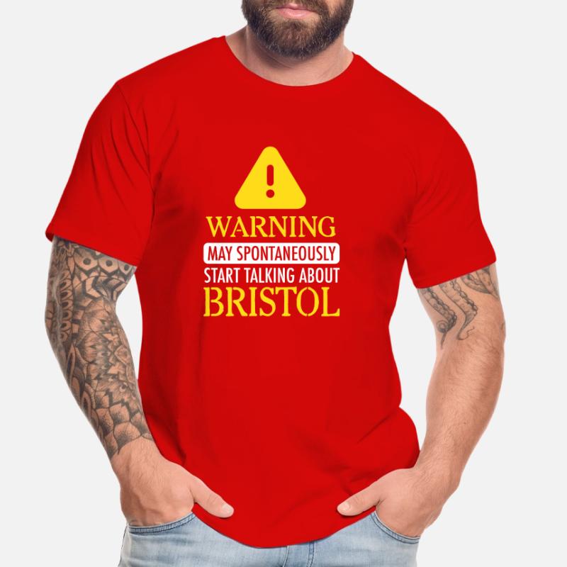 WARNING !: may start talking about Bristol Men's Premium Organic T-Shirt