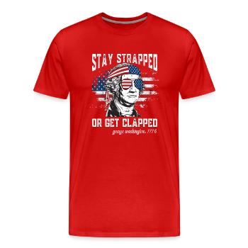 Bleiben Sie angeschnallt oder lassen Sie sich klatschen, George Washington - Männer Premium Bio T-Shirt - Rot - Vorne - Damien (186cm)