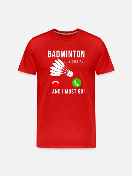 Badminton Is Calling Shuttlecock - Men's Premium Organic T-Shirt - red